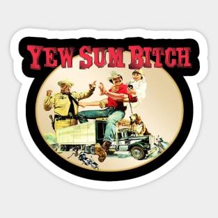 Yew Sumbitch Sticker